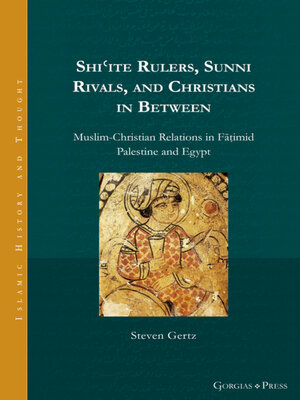 cover image of Shiʿite Rulers, Sunni Rivals, and Christians in Between